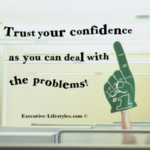 Trust Your Confidence!