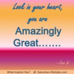 You are Amazingly Great…..