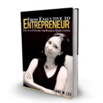 How I turn myself from an Executive to Entrepreneur – The A to Z Guide for Female Executives