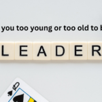 Are you too young or too old to start your own business?